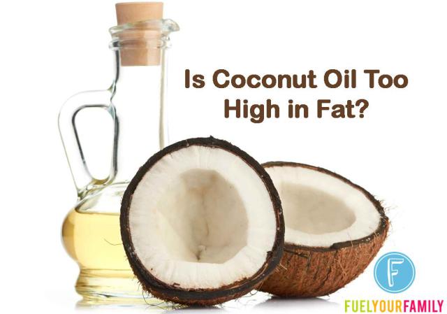 Is Coconut Oil Too High in Fat?