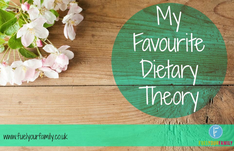 My Favourite Dietary Theory