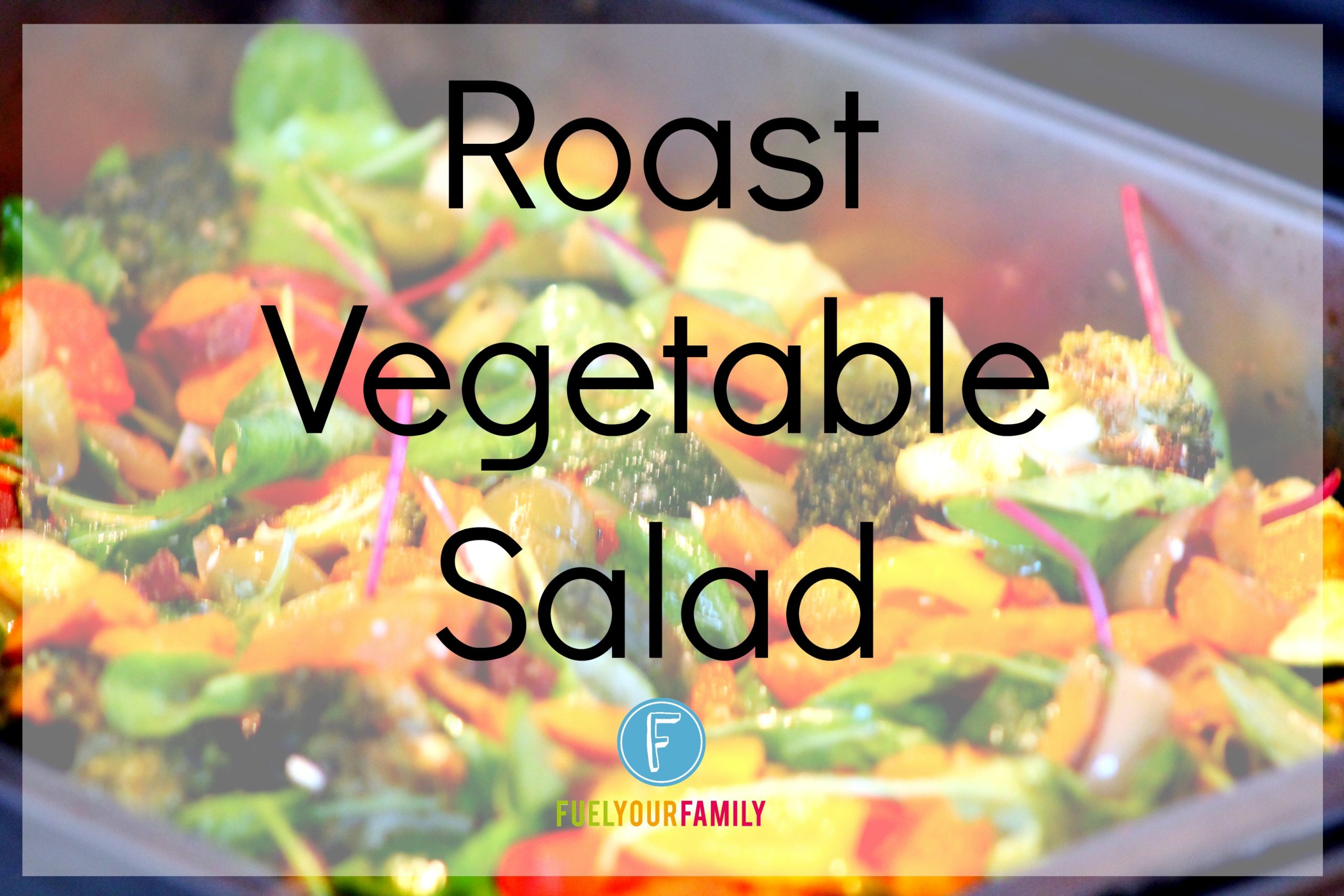 Roast Vegetable Salad